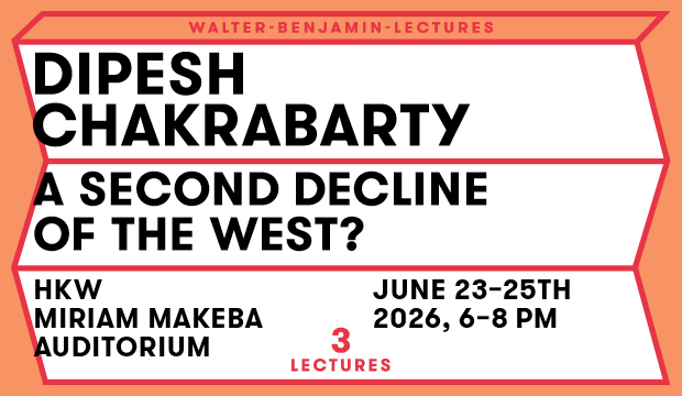 HKW: Walter Benjamin Lectures