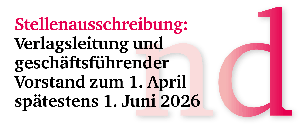 Stellenausschreibung: Verlagsleitung und gesch√§ftsf√ºhrender Vorstand